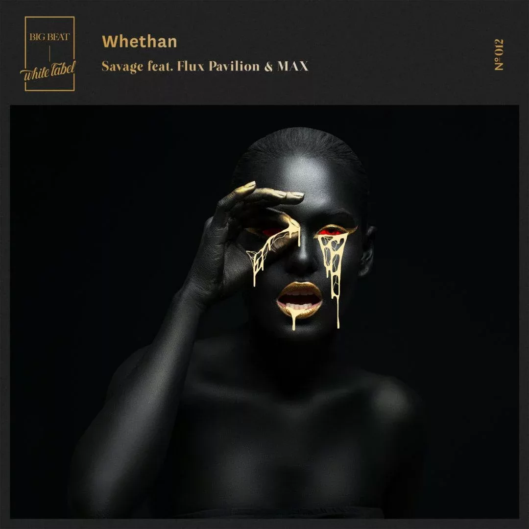 Whethan Savage FINAL