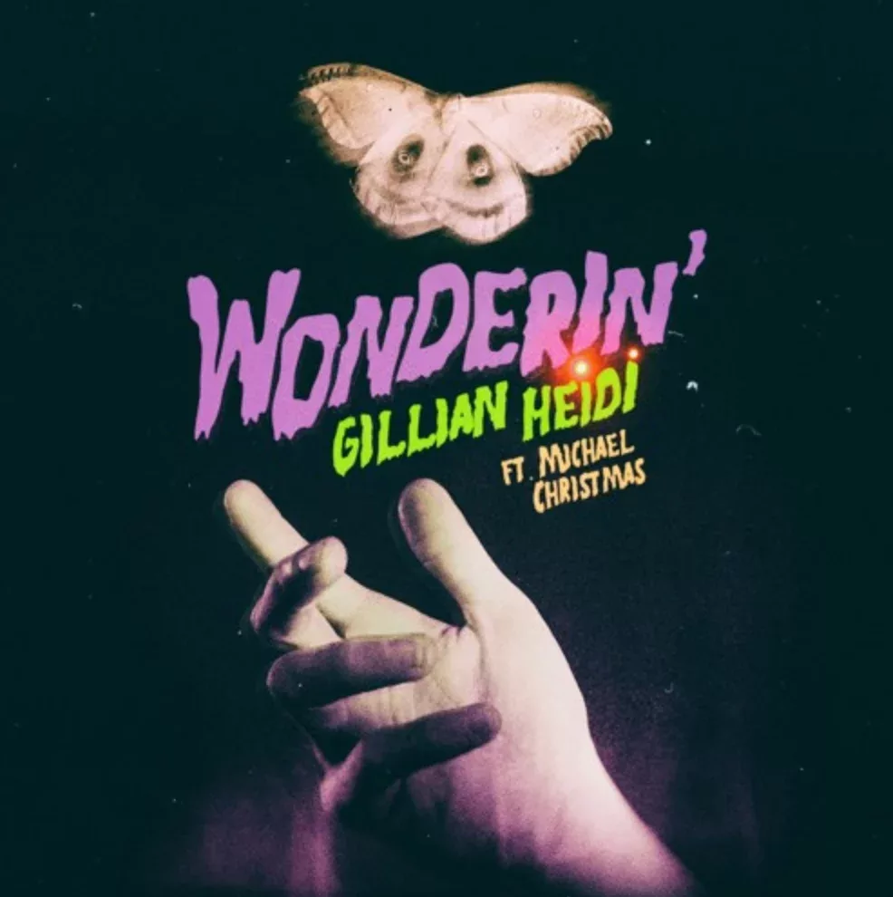 Gillian Heidi wonderin feat Michael Christmas