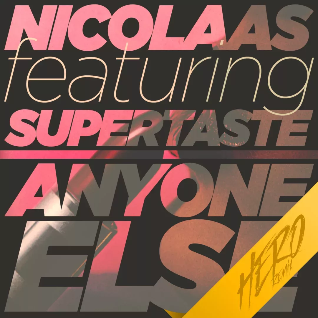 NICOLAAS Anyone Else HERO Remix Artwork